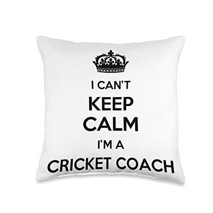 Profession - I Can't Keep Calm I'm A Cricket Coach Throw Pillow - size: 16x16