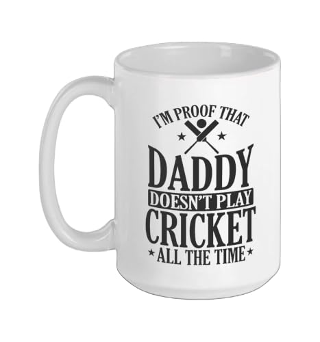 Daddy doesn't play Cricket all the Time Ceramic Mug, White, 15oz - color: White, size: 15 Ounces