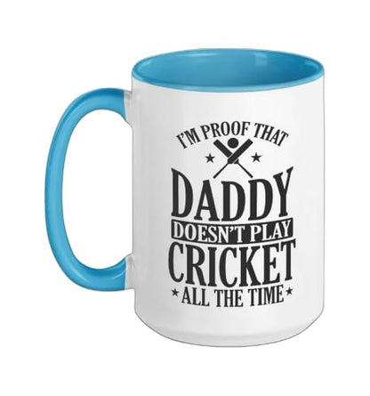 Daddy doesn't play Cricket all the Time Ceramic Mug, Blue/White, 15oz - color: Blue/White, size: 15 Ounces