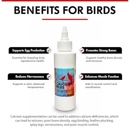 Calcium Plus Liquid for Birds – Calcium Supplement with Vitamins and Minerals for Strong Eggshells, Healthy Bones - Support Growth, Breeding, and Wellness for All Birds 4 Fl Oz | Calcium Supplement - Supports Healthy Growth, Bone Strength, Breeding, Brain