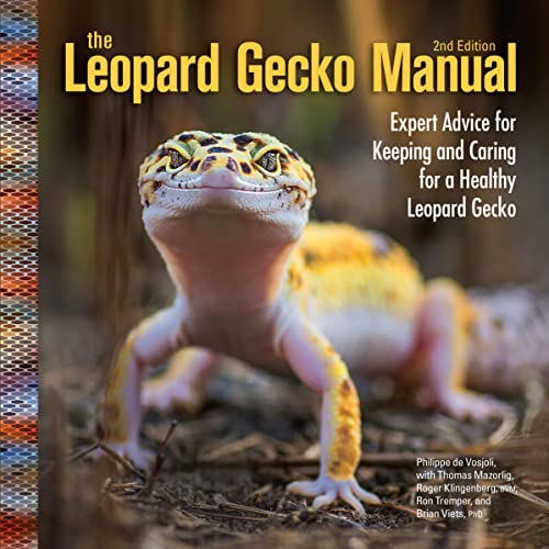 The Leopard Gecko Manual, 2nd Edition (CompanionHouse Books) Informative Guide to Care, Diet, Habitat, Breeding, Raising Hatchlings, Health Care, Recognizing Disease, Shedding, Tail Loss, and More