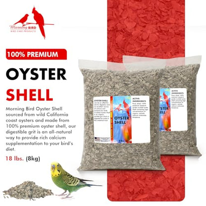 Morning Bird Oyster Shell 18 lb - Natural Calcium Supplement for Birds | Natural Calcium Bird Supplement – Sustainably Harvested from California Coastal Waters – Safe Year Round Bird Food Additive - size: 18 lbs (2-Pack of 9 lbs)