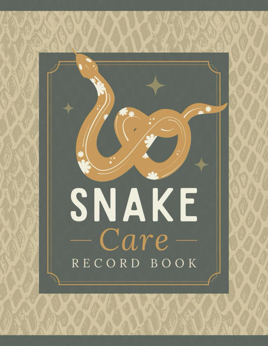Snake Care Record Book: Document & Track Feeding, Shedding, Temperature, Humidity Readings & Other Important Information | Pet Reptile Husbandry Logbook for Serpent Keepers & Enthusiasts